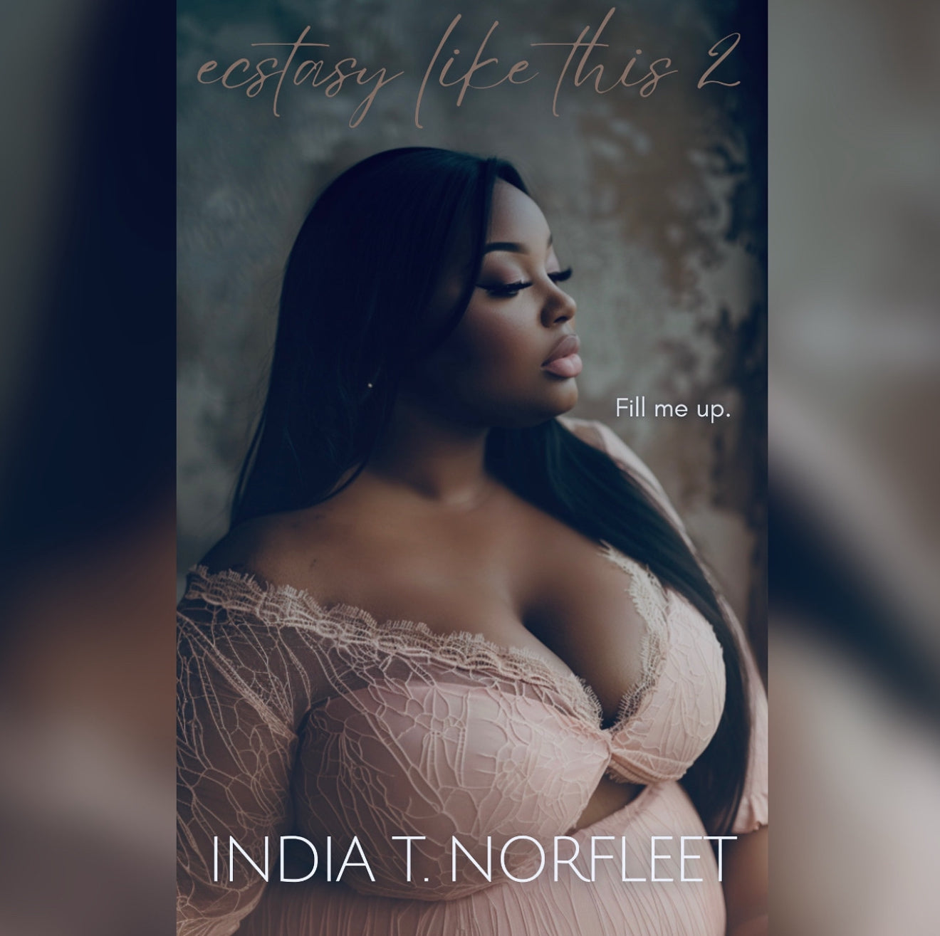 Ecstasy Like This (Book 2)
