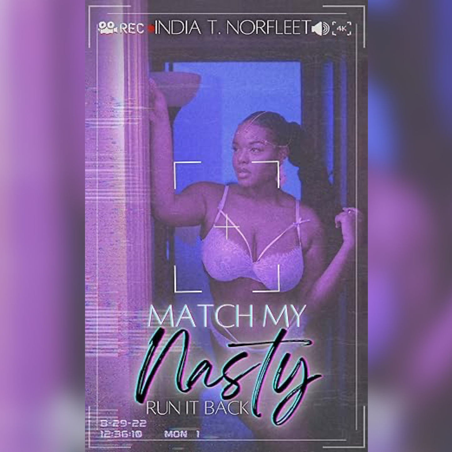 MATCH MY NASTY: RUN IT BACK
