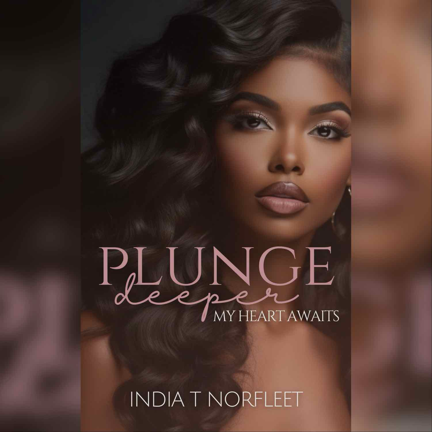 PLUNGE DEEPER: MY HEART AWAITS