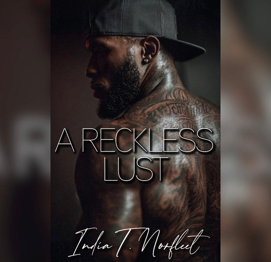 A RECKLESS LUST