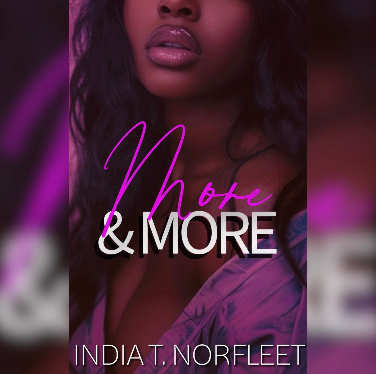 MORE & MORE