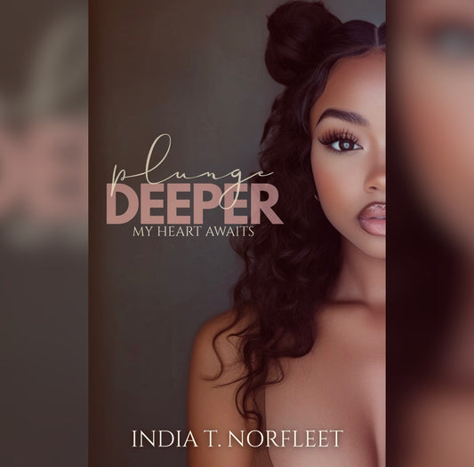 PLUNGE DEEPER: MY HEART AWAITS (AVAILABLE FOR PREORDER ONLY)